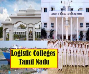 Top Logistics Colleges In Tamil Nādu - You Should Know About